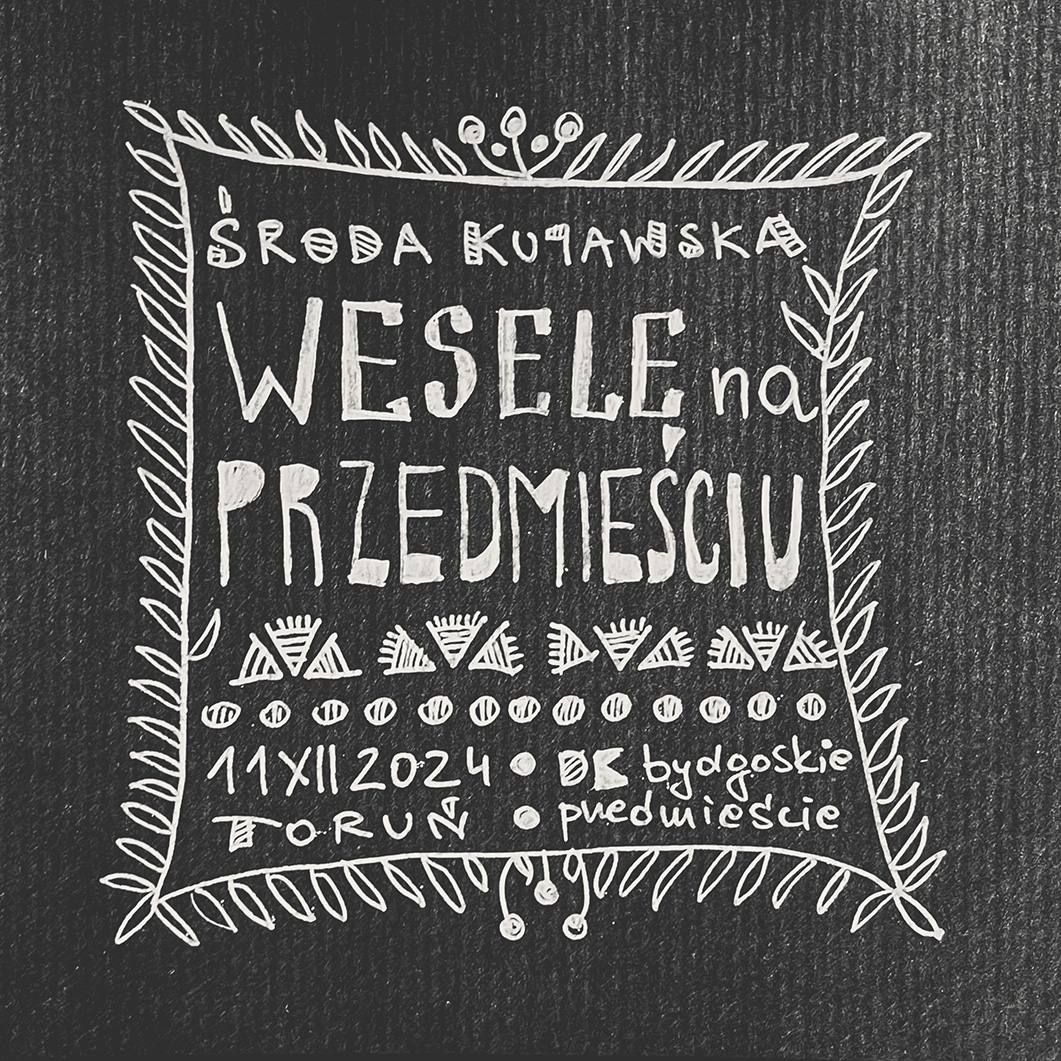 Wesele na Przedmieściu — Środa Kujawska i Marcin Lorenc [koncert]